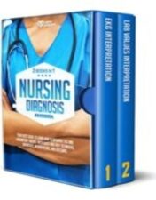 Nursing Diagnosis Handbook: 2 books in 1: Your best guide to learn how to interpret EKG and laboratory values. With quick and easy techniques. Diagnoses, Interventions, and Outcomes 2021 Epub+Converted
