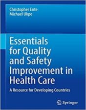 Essentials for Quality and Safety Improvement in Health Care: A Resource for Developing Countries 2022 Original pdf