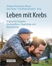 Leben mit Krebs: Praktischer Ratgeber für Betroffene, Angehörige und Behandelnde (German Edition) 2022 Original PDF
