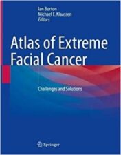 Atlas of Extreme Facial Cancer Challenges and Solutions 2022 Original pdf