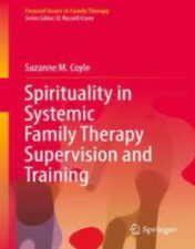 Spirituality in Systemic Family Therapy Supervision and Training 2022 Original pdf