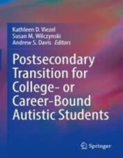 Postsecondary Transition for College- or Career-Bound Autistic Students 2022 Original pdf