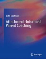 Attachment-Informed Parent Coaching 2022 Original pdf