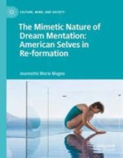 The Mimetic Nature of Dream Mentation: American Selves in Re-formation 2022 Original pdf