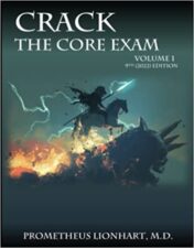 Crack the Core Exam, 9th Ed / Prometheus Lionhart (2022)  Vol 1 2022 HQ Scanned PDF