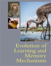 Evolution of Learning and Memory Mechanisms New Ed 2022 Original pdf