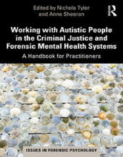 Working with Autistic People in the Criminal Justice and Forensic Mental Health Systems A Handbook for Practitioners 2022 Original PDF 2022