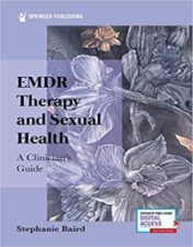 EMDR Therapy and Sexual Health: A Clinician's Guide 1st Edition 2021 Original pdf