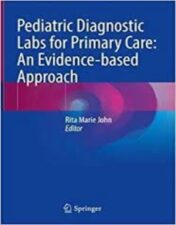 Pediatric Diagnostic Labs for Primary Care: An Evidence-based Approach 2022 Original PDF