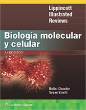 Biología molecular y celular, 2nd Edition (Lippincott Illustrated Reviews Series) (Spanish Editio) 2018 EPUB + Converted PDF