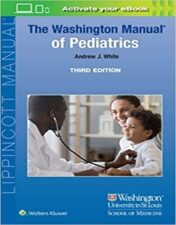 The Washington Manual of Pediatrics Third Edition 2022 Epub+Converted PDF