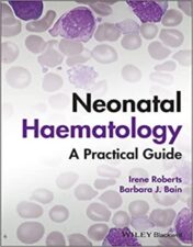 Neonatal Haematology: A Practical Guide 2022 Original pdf