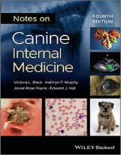 Notes on Canine Internal Medicine, 4th Edition 2022 Original PDF