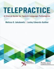 Telepractice: A Clinical Guide for Speech-Language Pathologists 2022 Original PDF