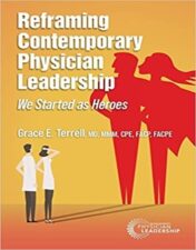 Reframing Contemporary Physician Leadership: We Started as Heroes 2022 EPUB & converted pdf