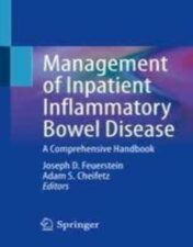 Management of Inpatient Inflammatory Bowel Disease A Comprehensive Handbook 2022 Original pdf