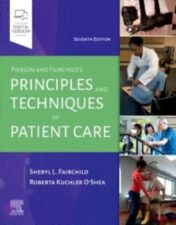 Pierson and Fairchild's Principles & Techniques of Patient Care, 7th Edition 2022 EPUB & converted pdf