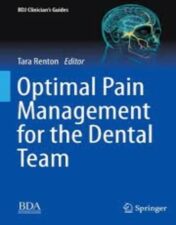Optimal Pain Management for the Dental Team 2022 Original pdf