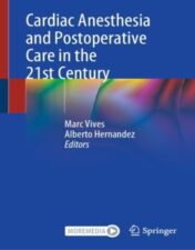Cardiac Anesthesia and Postoperative Care in the 21st Century 2022 Original pdf+videos