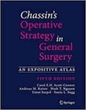 Chassin's Operative Strategy in General Surgery An Expositive Atlas 2022 Original pdf