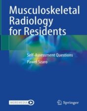 Musculoskeletal Radiology for Residents Self-Assessment Questions 2022 Original pdf+Video's