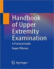 Handbook of Upper Extremity Examination: A Practical Guide 2021 Original PDF