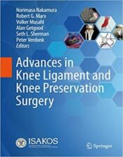 Advances in Knee Ligament and Knee Preservation Surgery 2022 Original PDF