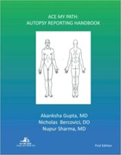 ACE MY PATH: AUTOPSY REPORTING HANDBOOK  2021 Original PDF (No Bookmark)