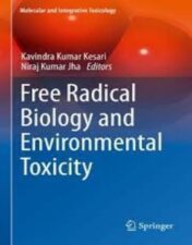 Free Radical Biology and Environmental Toxicity (Molecular and Integrative Toxicology) 2022 Original PDF