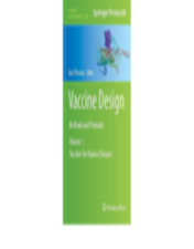 Vaccine Design Methods and Protocols, Volume 1. Vaccines for Human Diseases 2022 Original pdf