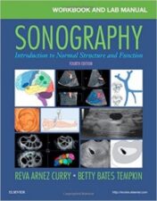 Workbook and Lab Manual for Sonography: Introduction to Normal Structure and Function, 4th Edition (Original PDF)